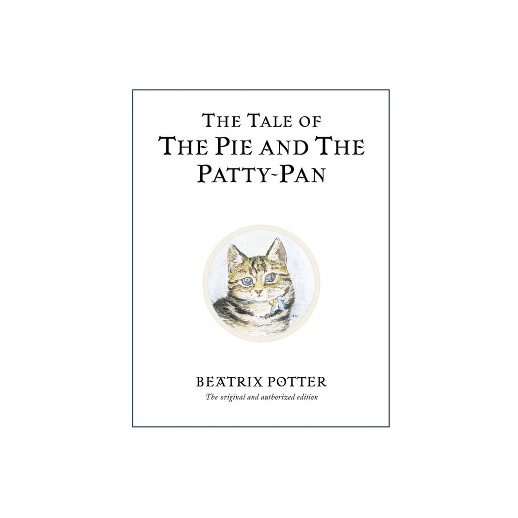 Beatrix Potter · The Tale of the Pie and the Patty-Pan