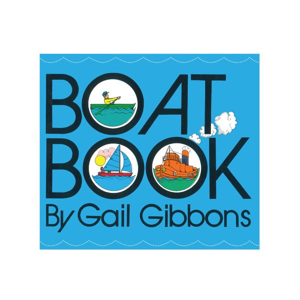 Boat Book Board Book by Gail Gibbons