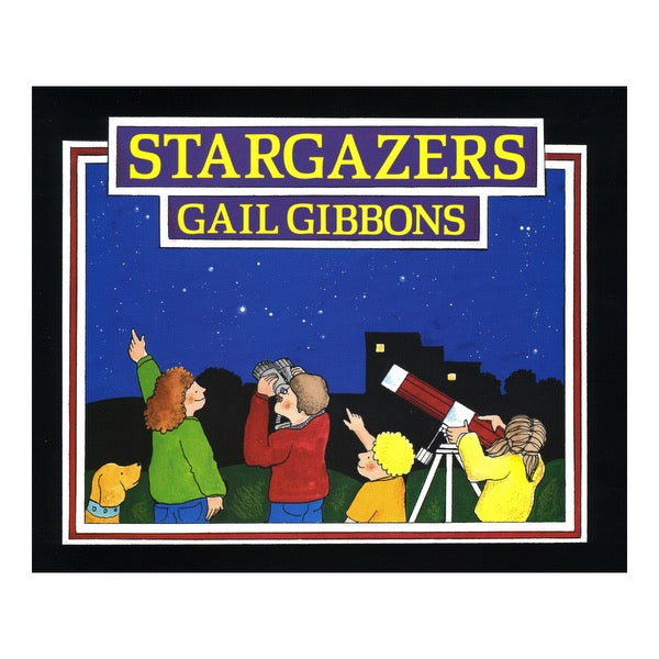 Stargazers by Gail Gibbons