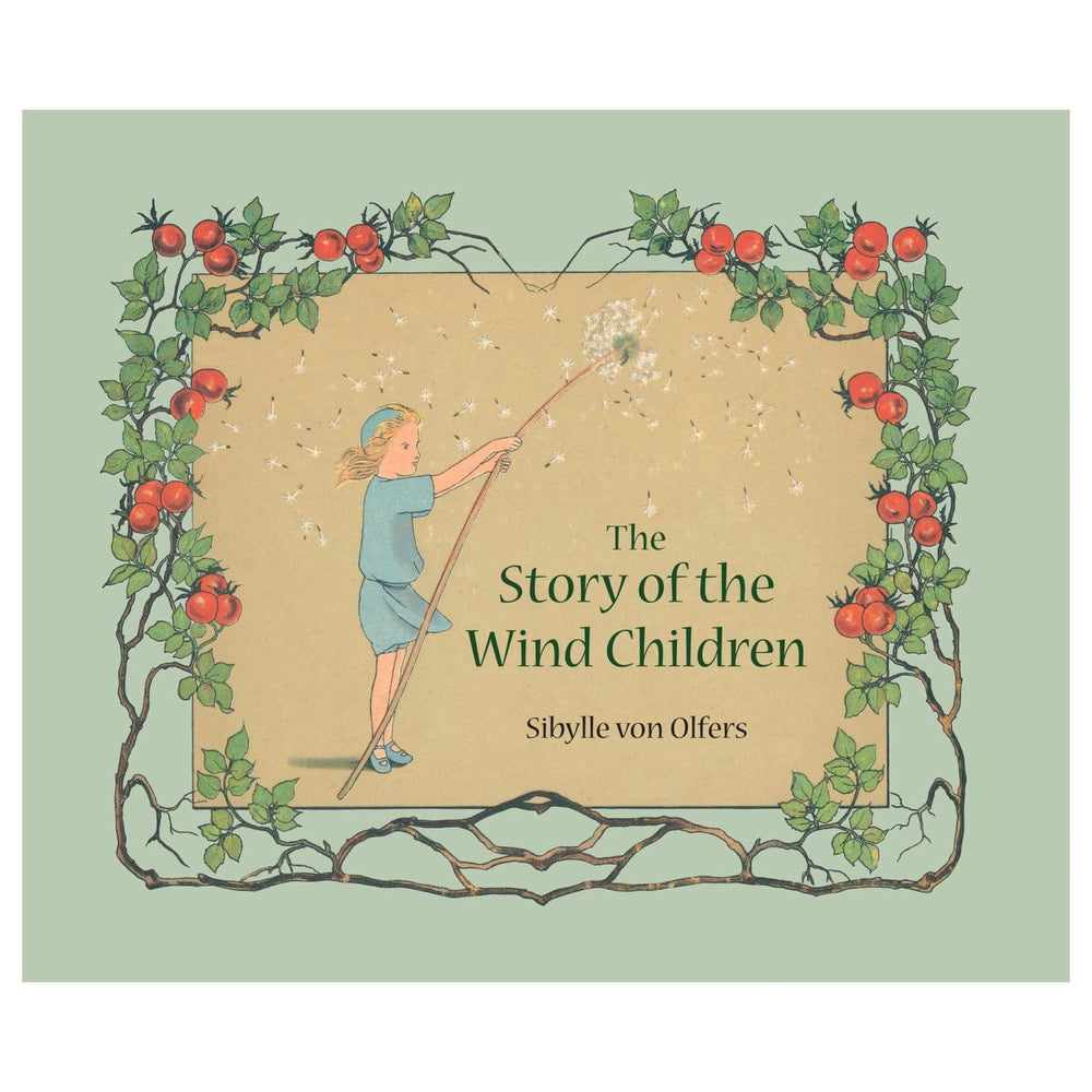 The Story of Wind Children by Sibylle Von Olfer