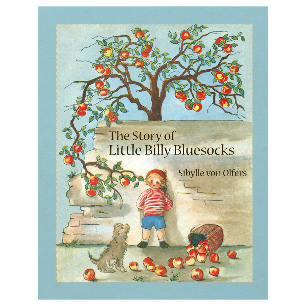 The Story of Little Billy Bluesocks by Sibylle Von Olfers