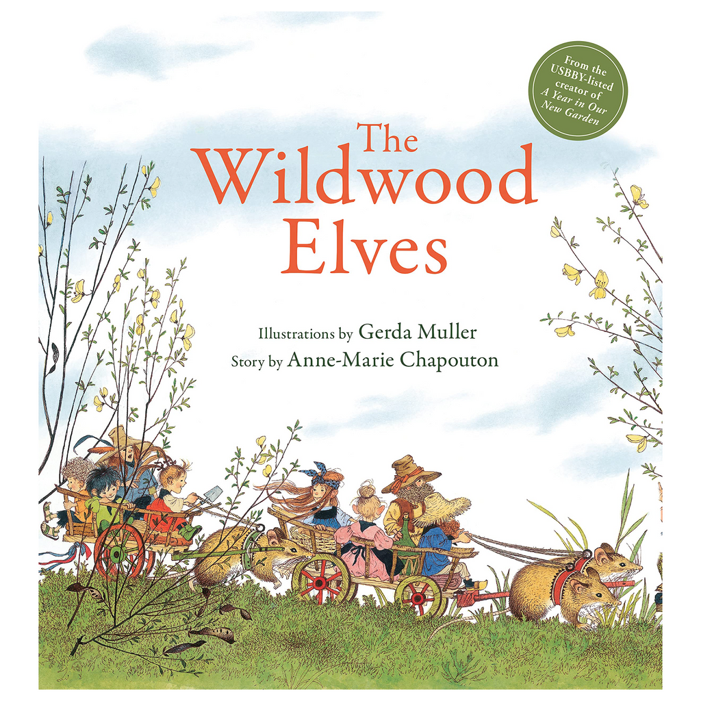 The Wildwood Elves by Anne-Marie Chapouton and Gerda Muller