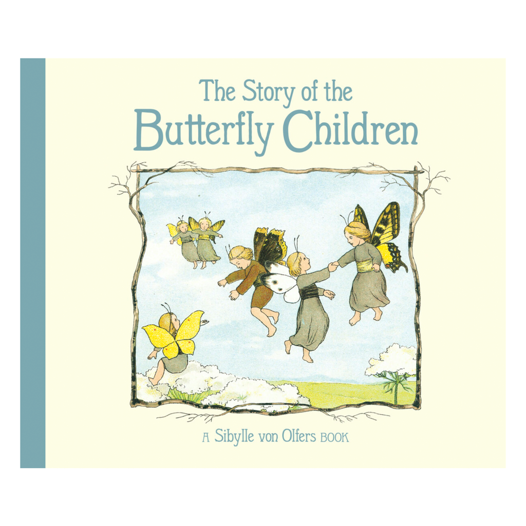 The Story of Butterfly Children by Sibylle von Olfers