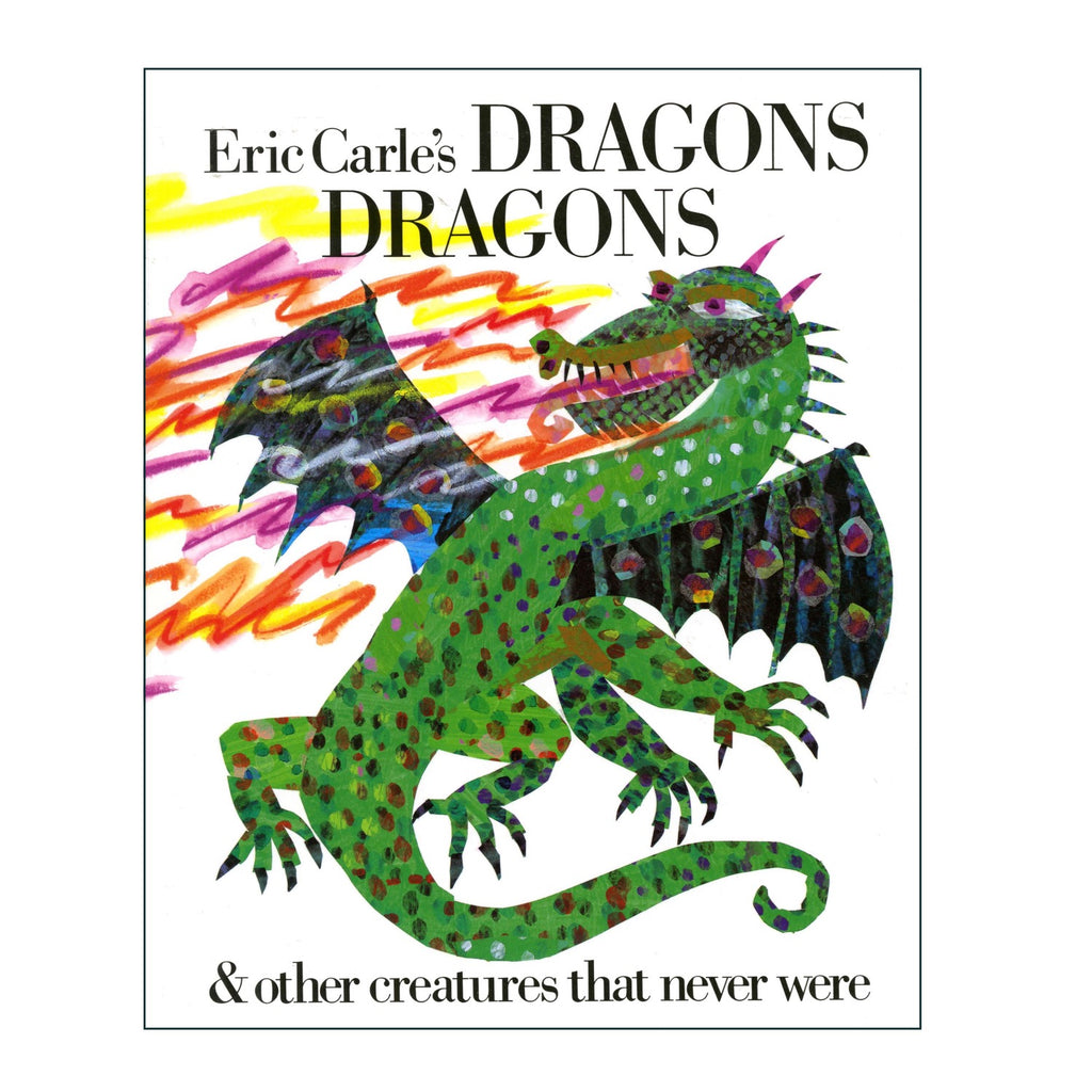 Eric Carle's Dragons, Dragons by Eric Carle