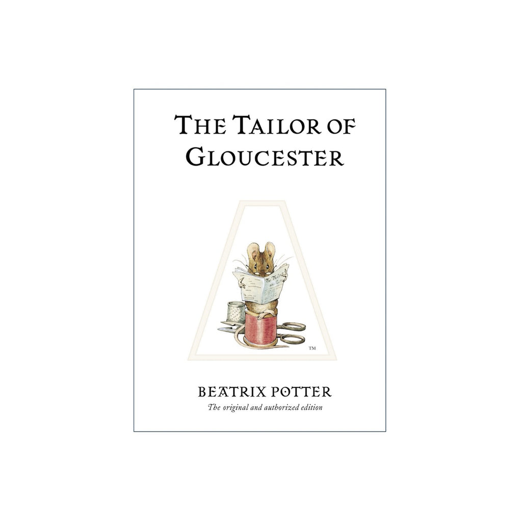 Beatrix Potter · The Tailor of Gloucester