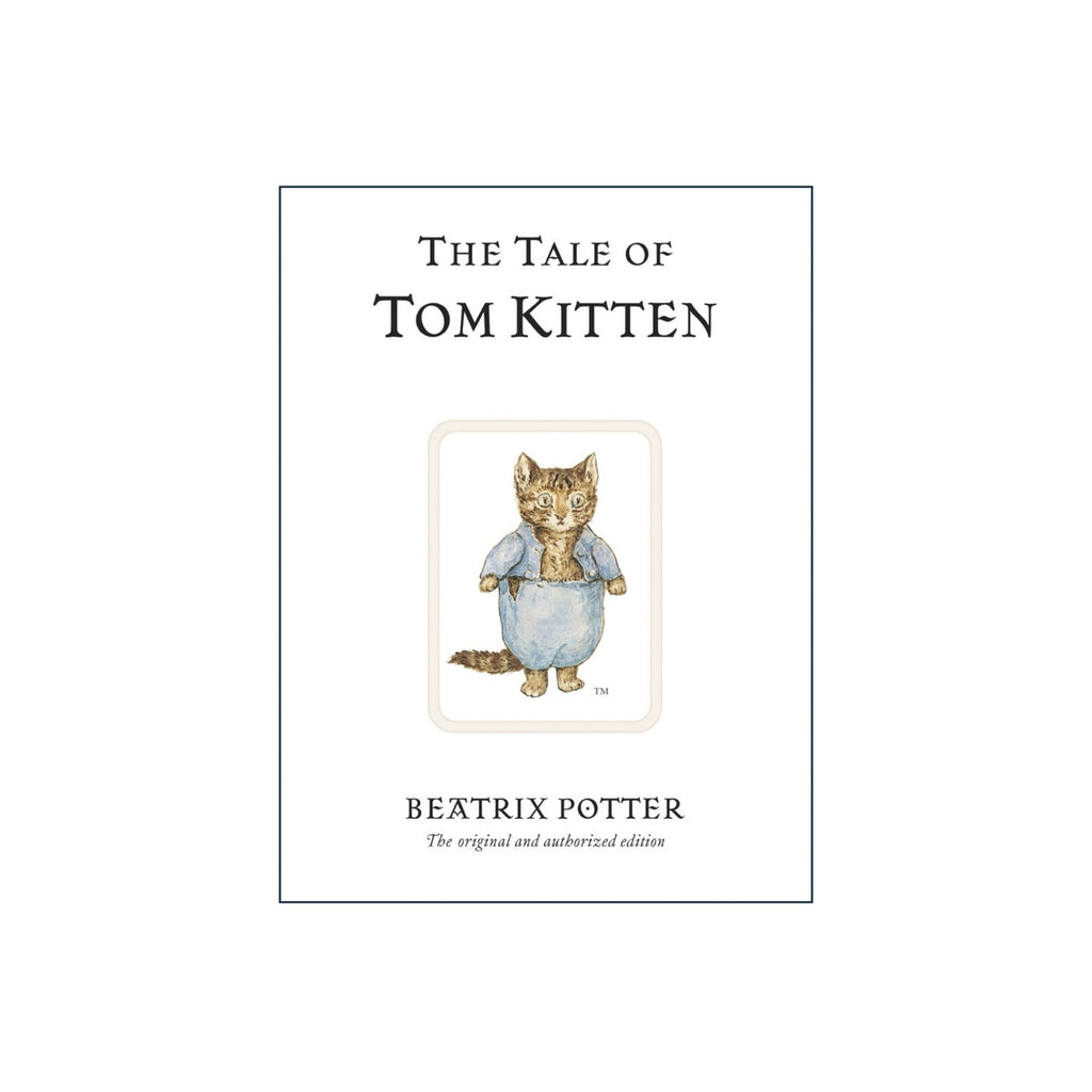 Beatrix Potter · The Tale of Tom Kitten