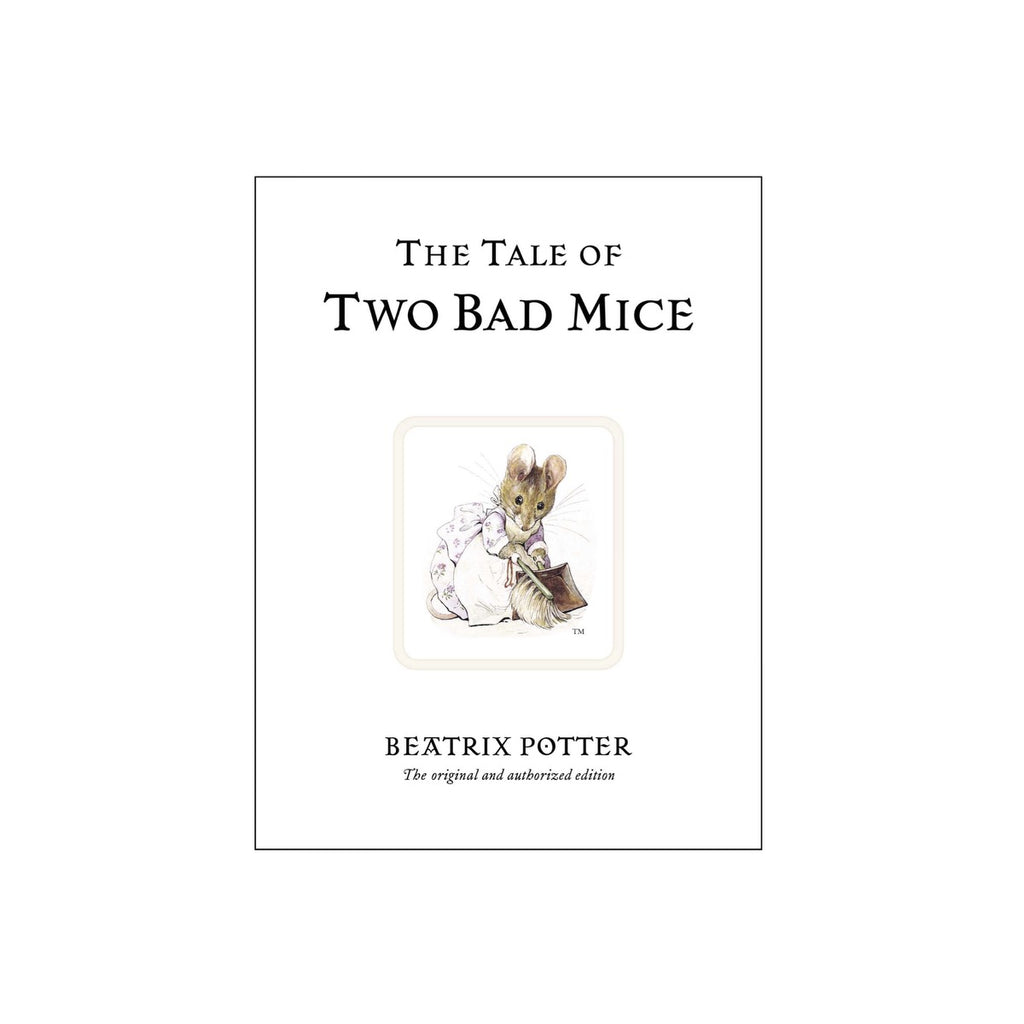 Beatrix Potter · The Tale of Two Bad Mice