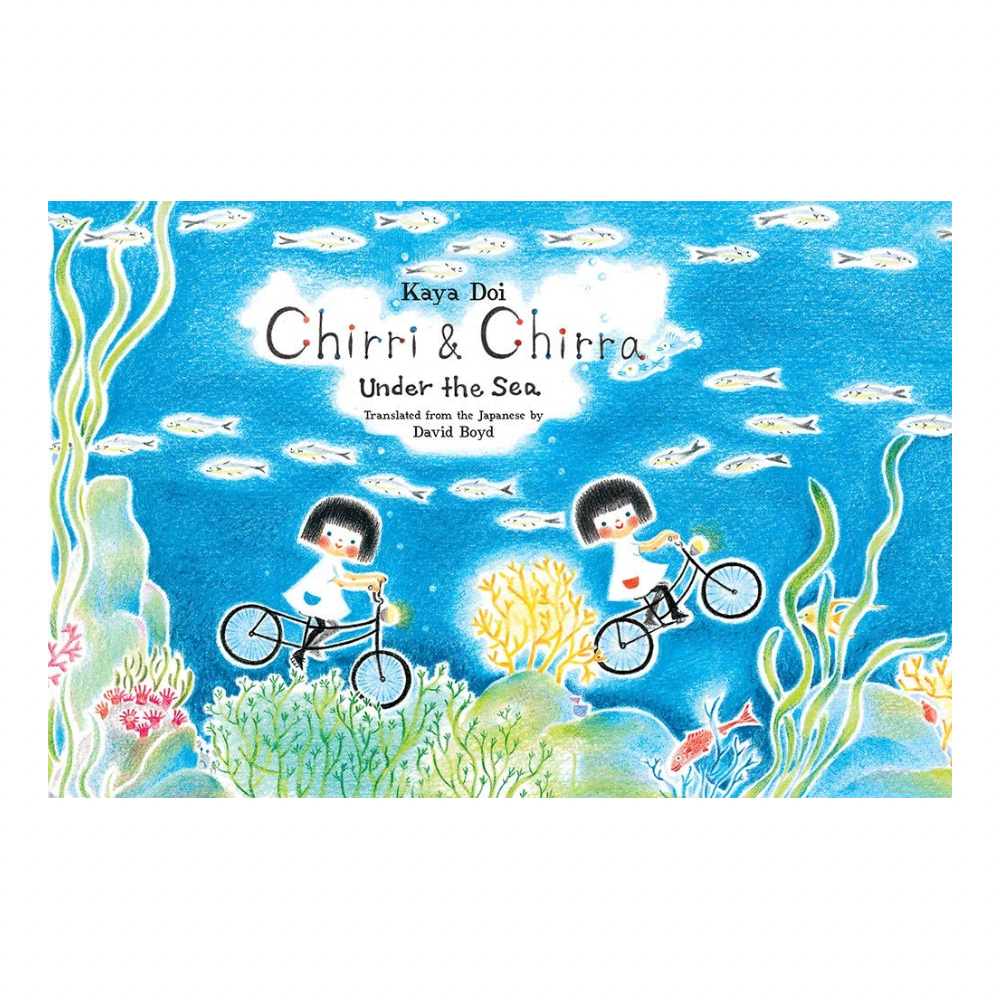 Chirri & Chirra Under the Sea by Kaya Doi