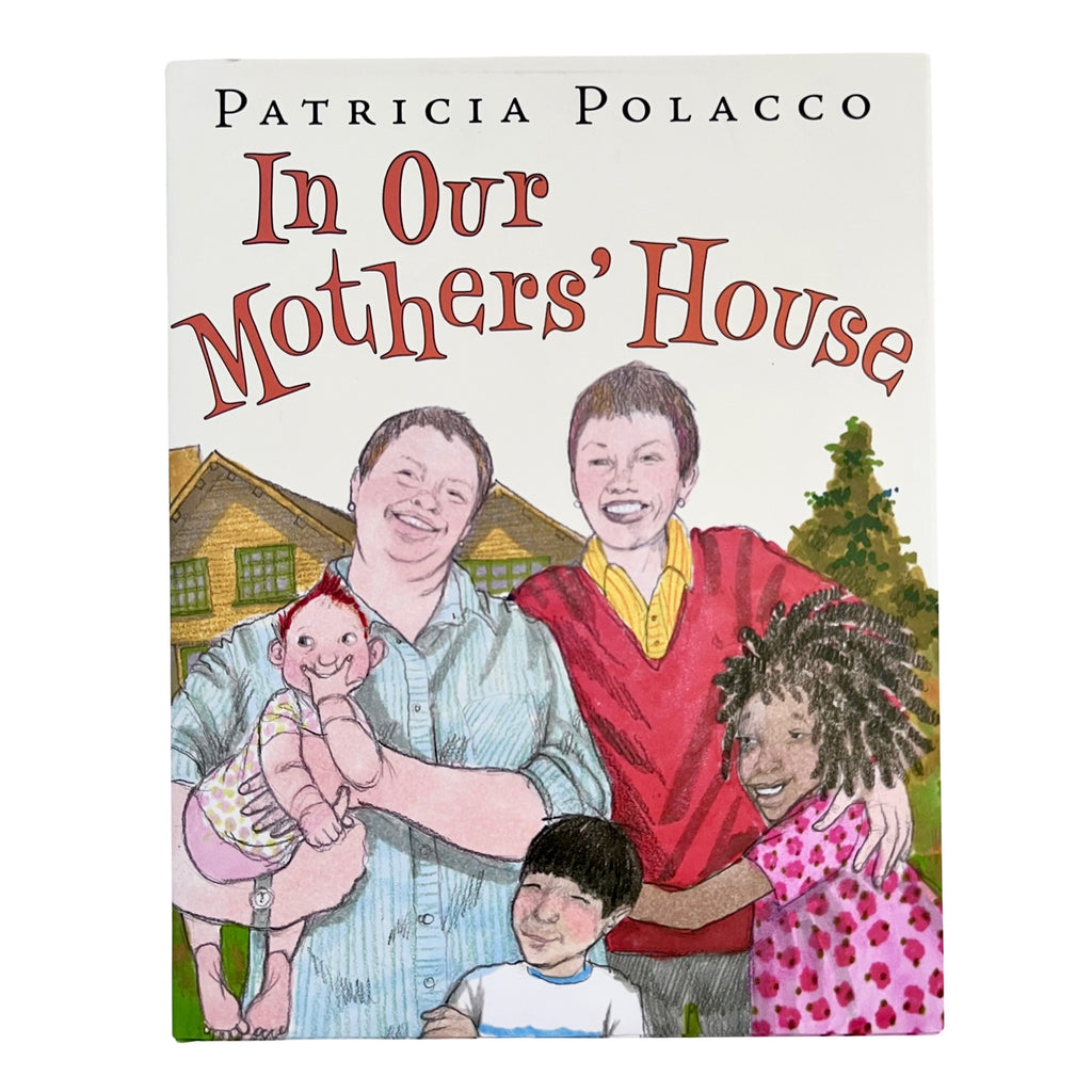 In Our Mothers' House by Patricia Polacco