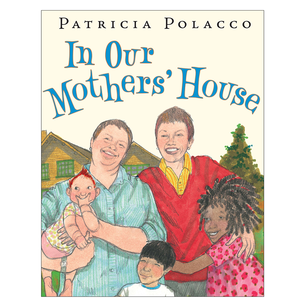 In Our Mothers' House by Patricia Polacco