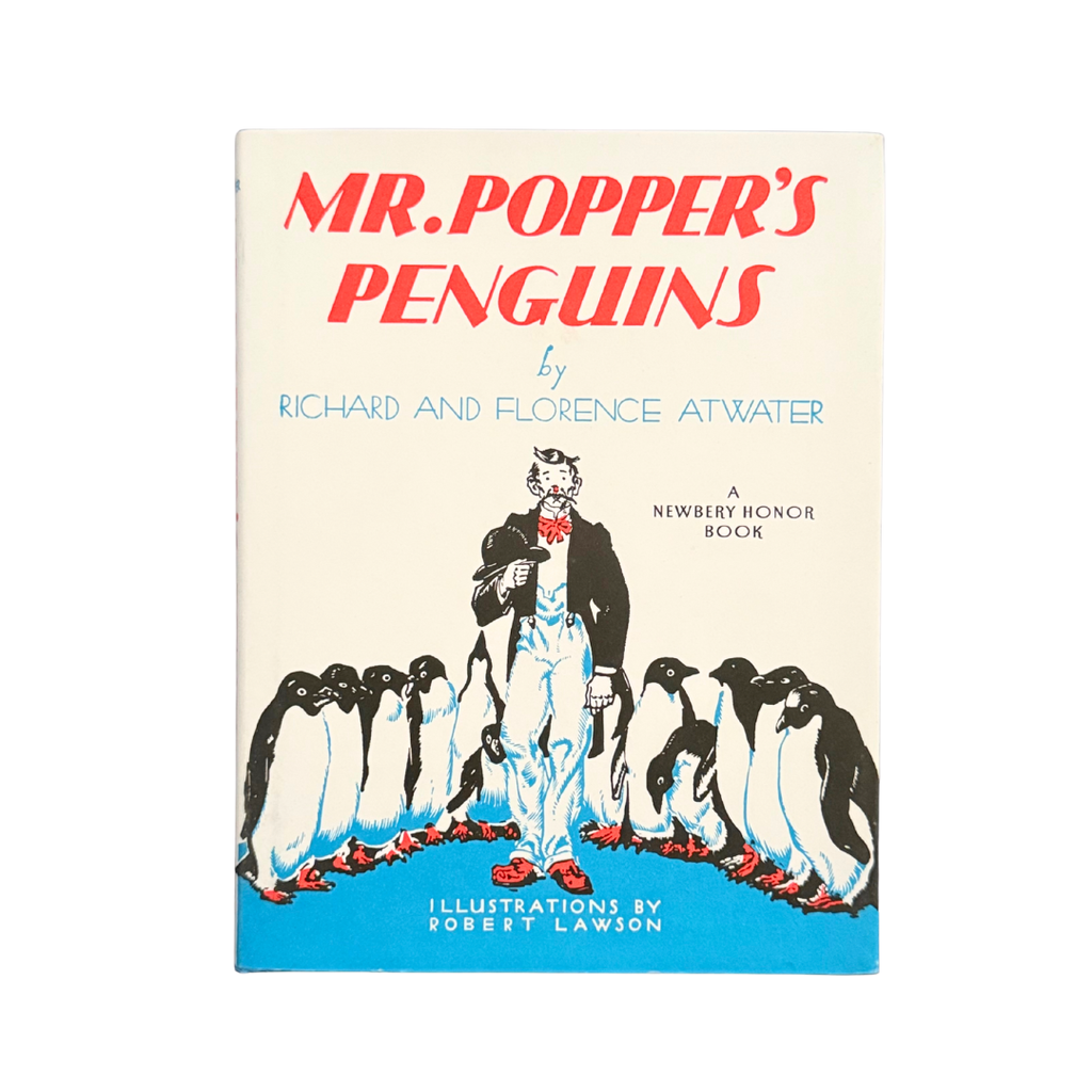 Mr. Popper's Penguins by Richard and Florence Atwater