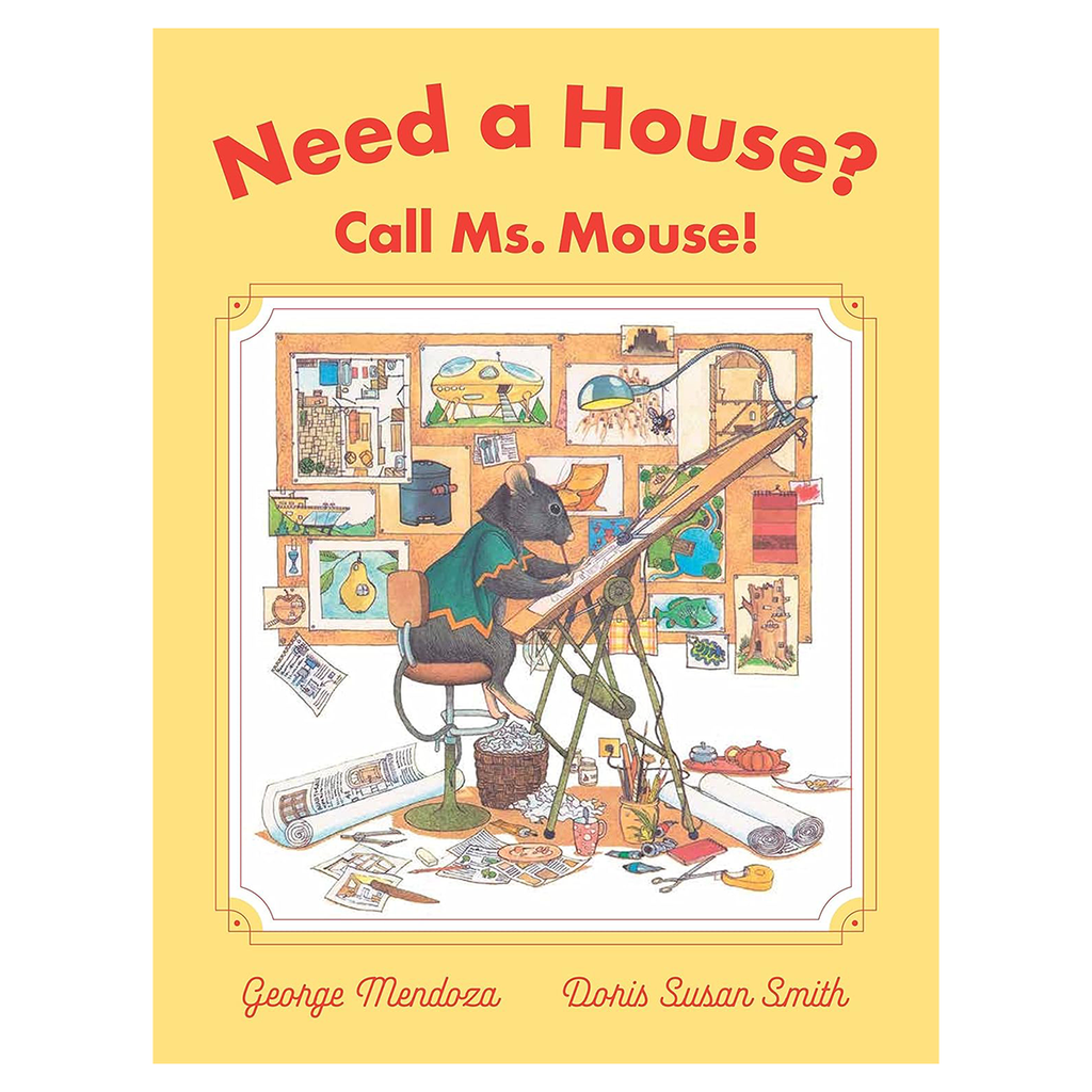 Need a House? Call Ms. Mouse! by George Mendoza
