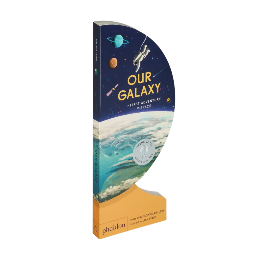 Our Galaxy: A First Book of Space by Sue Lowell and Lisk Feng