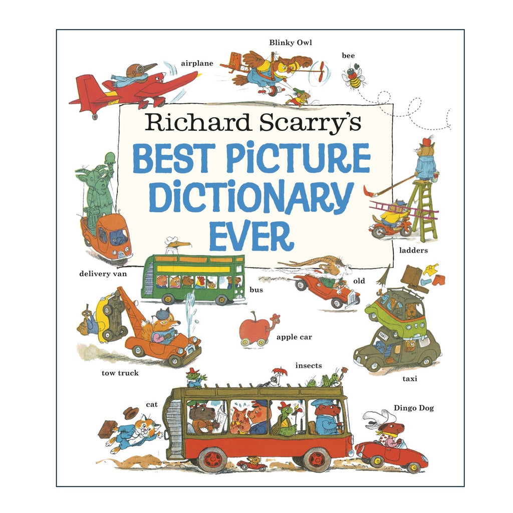 Richard Scarry's Best Picture Dictionary Ever