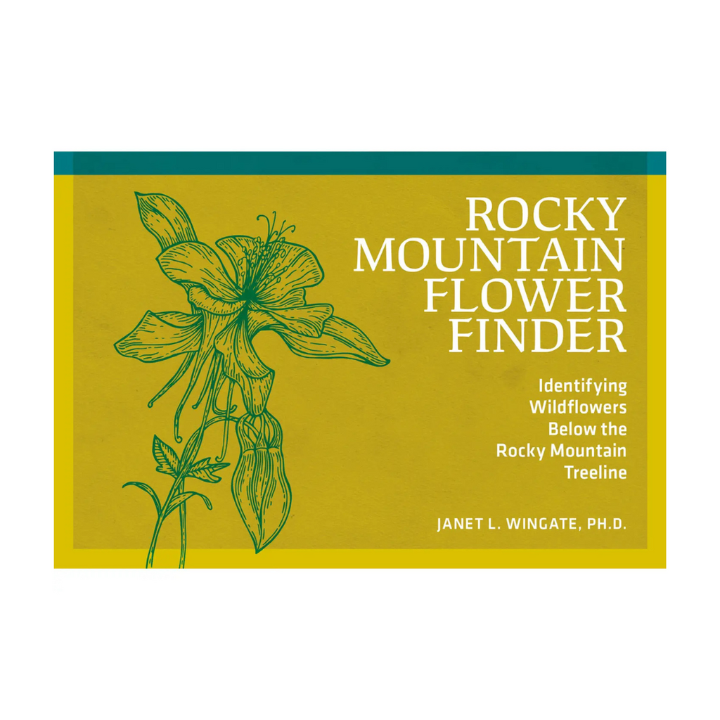 Rocky Mountain Flower Finder · Identifying Wildflowers Below The Rocky Mountain Treeline
