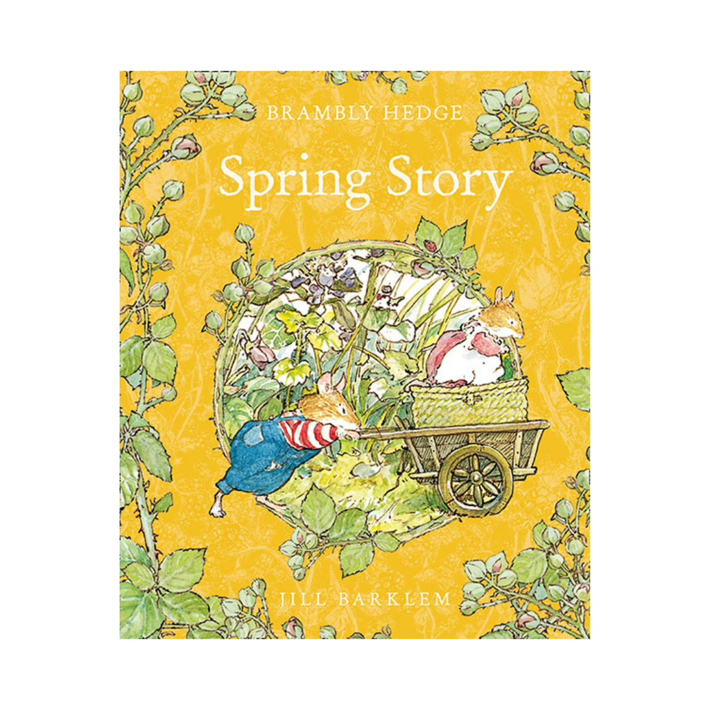Brambly Hedge Spring Story by Jill Barklem