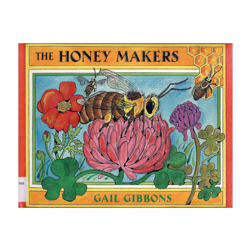 The Honey Makers by Gail Gibbons