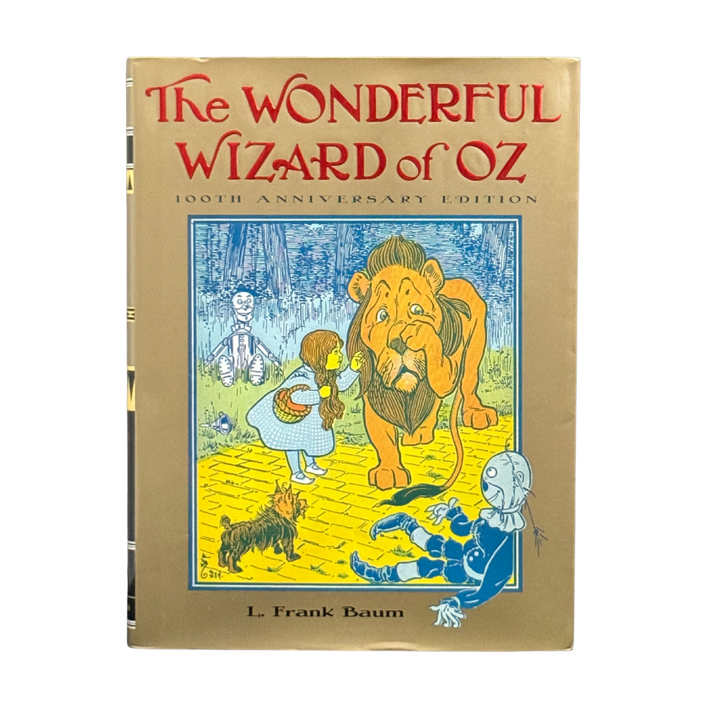 The Wonderful Wizard Of Oz · 100th Anniversary Edition