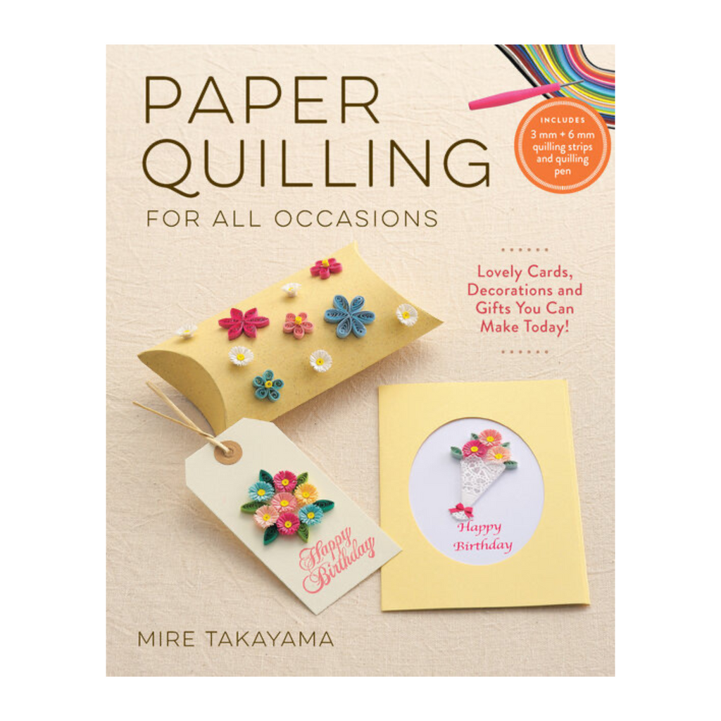 Paper Quilling For All Occasions