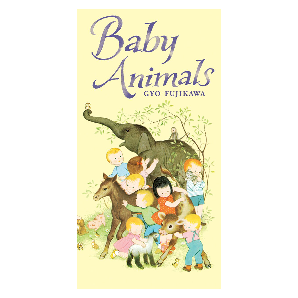 Baby Animals by Gyo Fujikawa