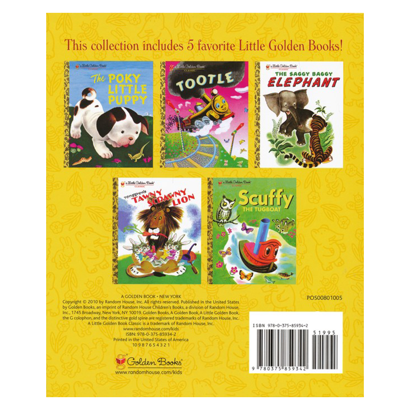 Classic Characters of Little Golden Books: The Poky Little Puppy, Tootle, The Saggy Baggy Elephant, Tawny Scrawny Lion, and Scuffy the Tugboat by Various Authors