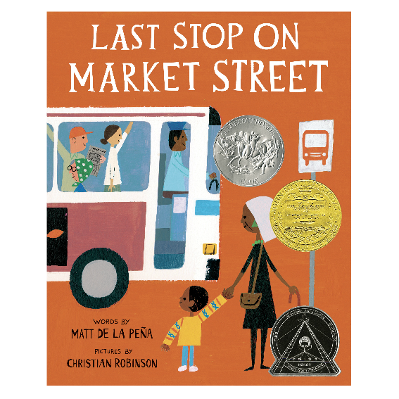 Last Stop on Market Street by Matt De La Pena 