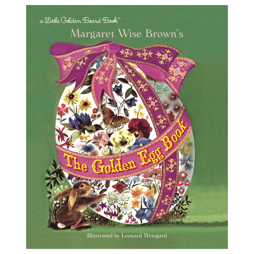 The Golden Egg Board Book by Margaret Wise Brown