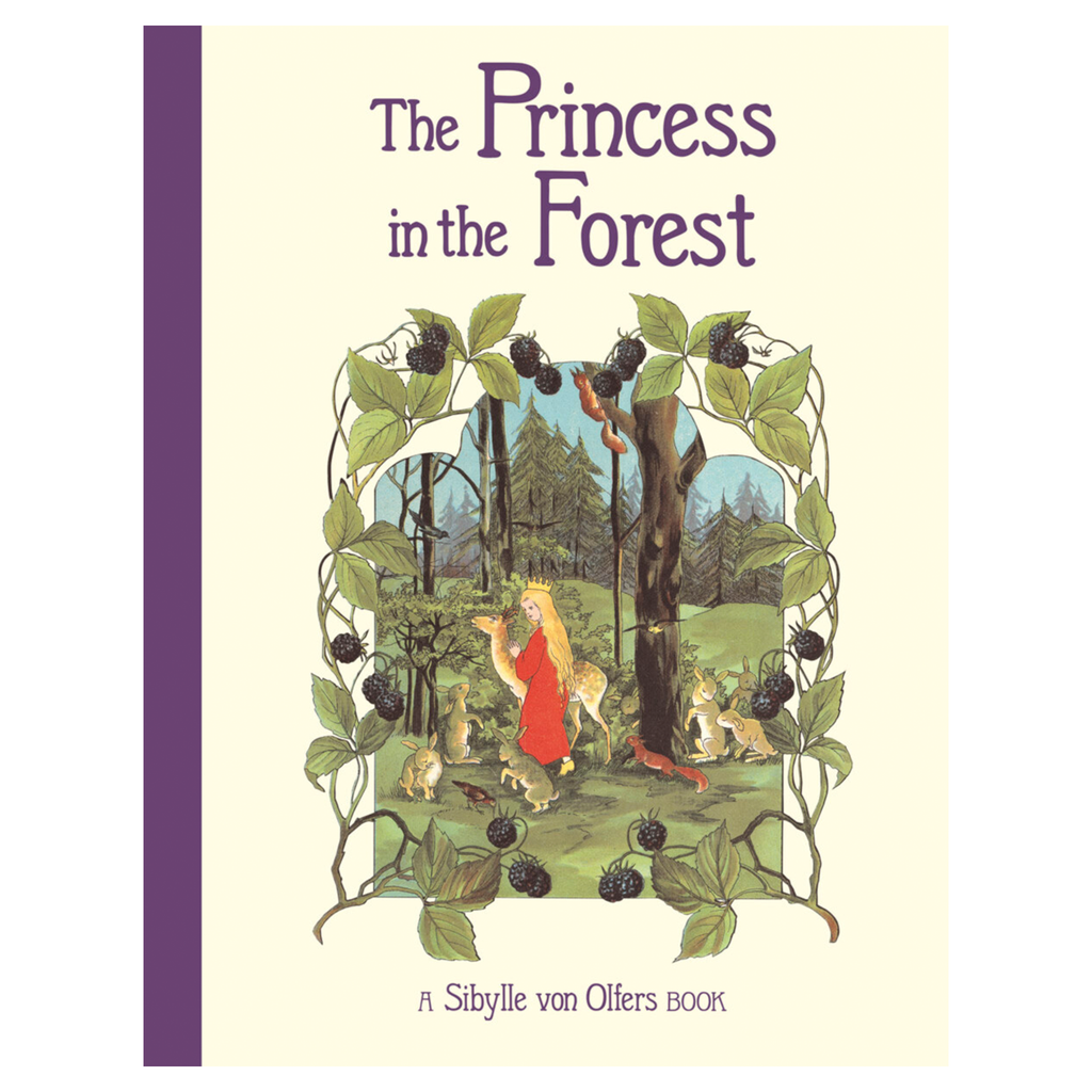 The Princess in the Forest by Sibylle Von Olfers