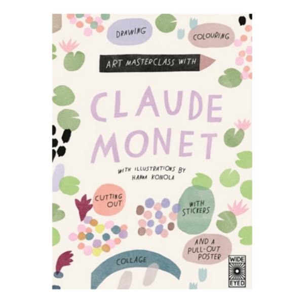 Art Masterclass with Claude Monet Activity Book