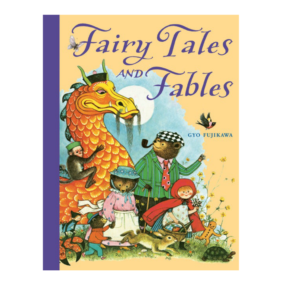 Fairy Tales and Fables by Gyo Fujikawa