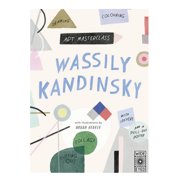 Art Masterclass with Wassily Kandinsky Activity Book
