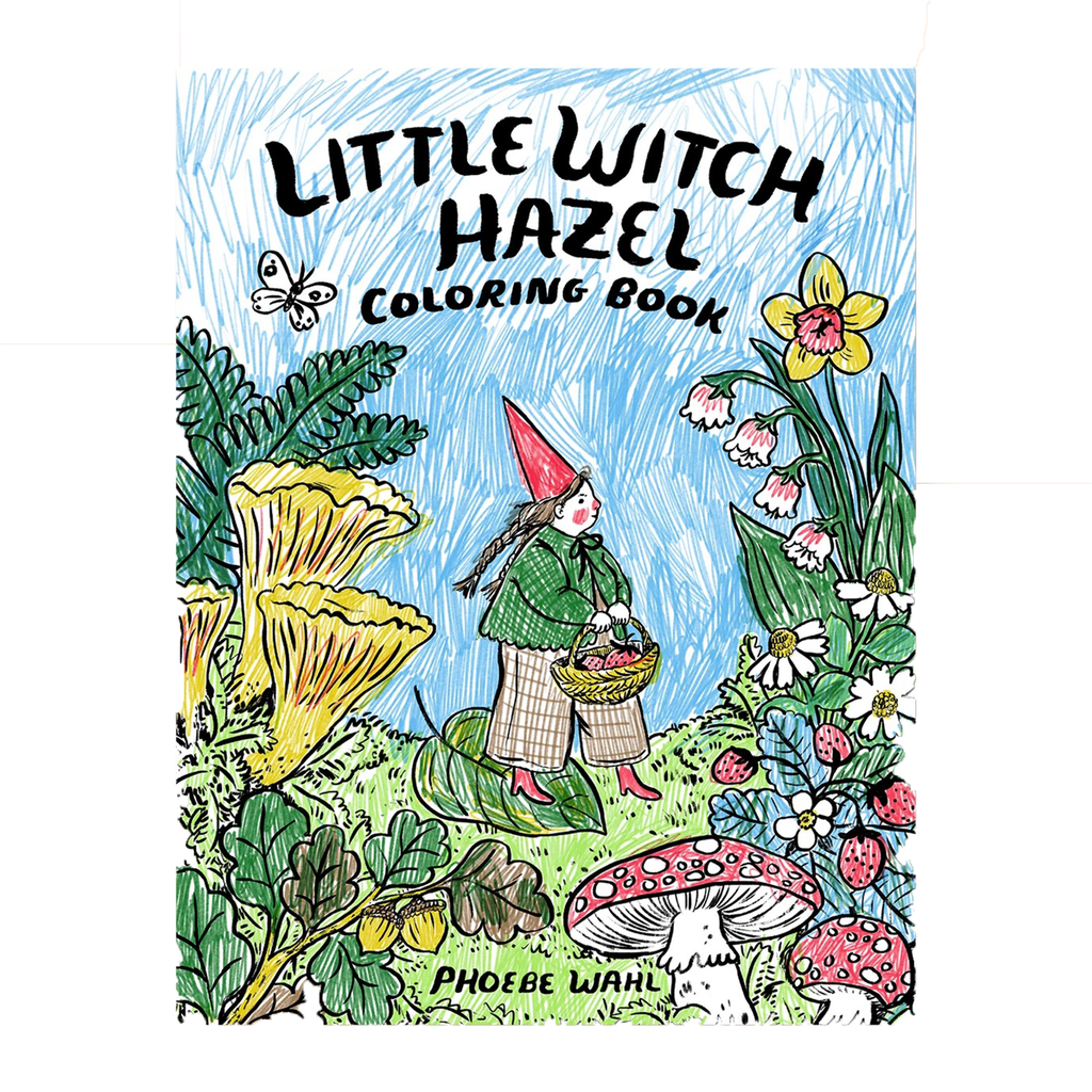 Phoebe Wahl Little Witch Hazel Coloring Book