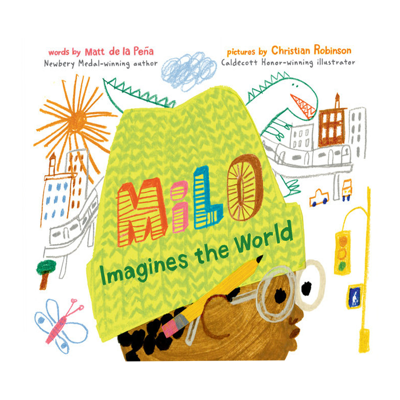 Milo Imagines the World by Matt de la Peña