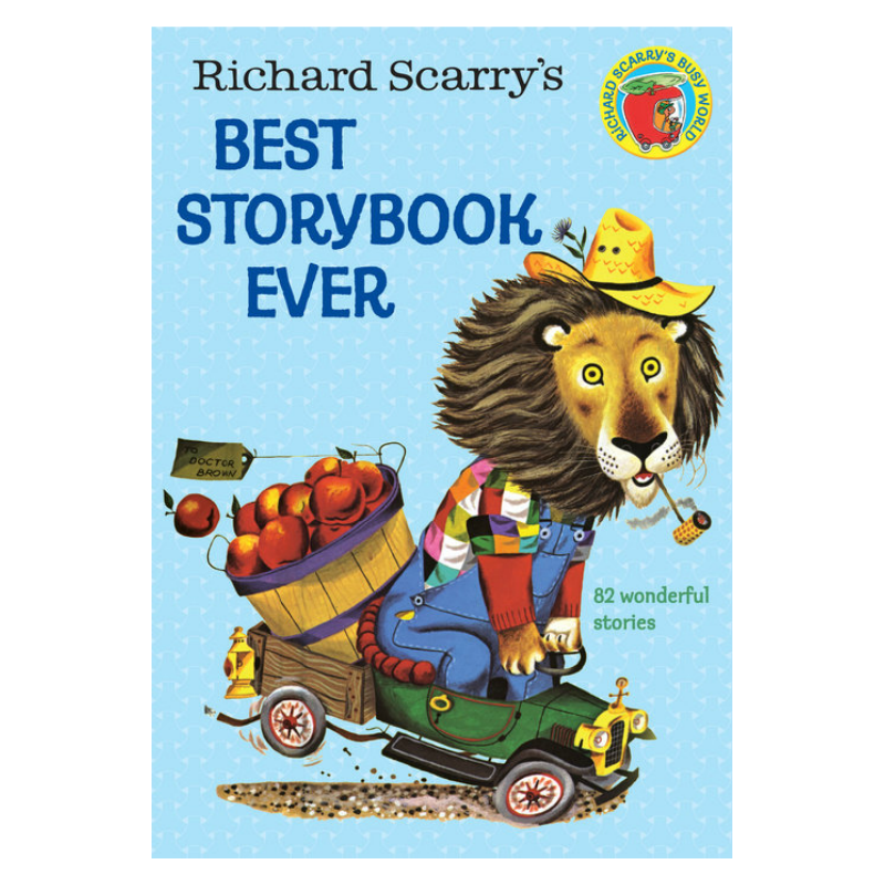 Richard Scarry's Best Storybook Ever