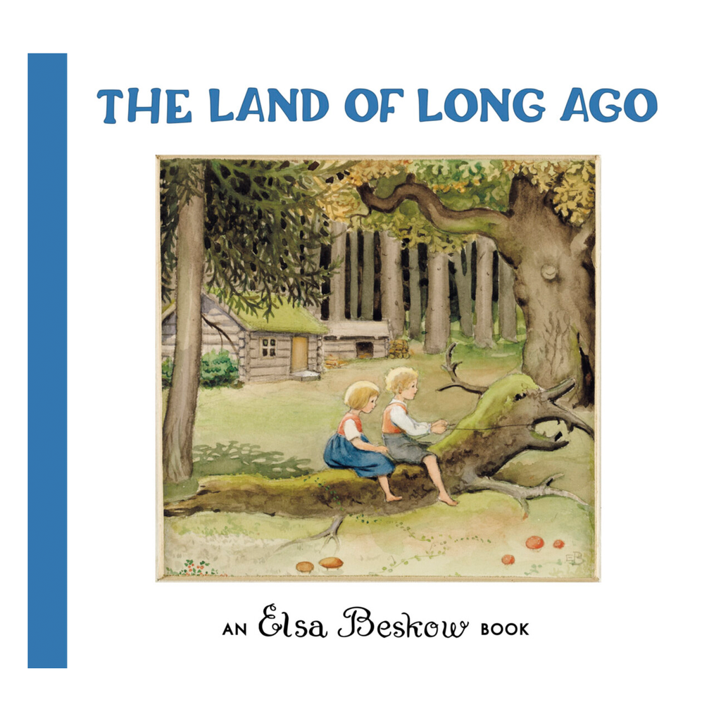 The Land of Long Ago by Elsa Beskow