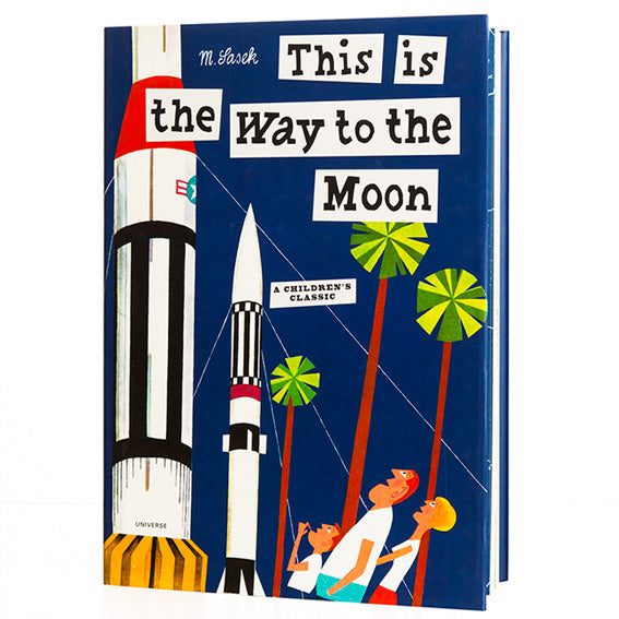 This is the Way to the Moon by Miroslav Sasek