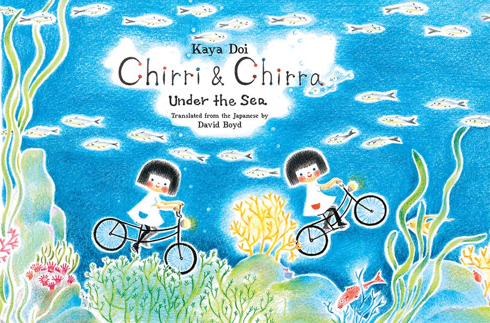 Chirri & Chirra Under the Sea by Kaya Doi