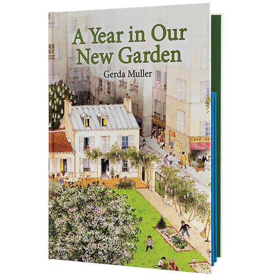 A Year In Our New Garden by Gerda Muller 