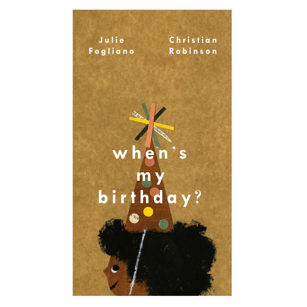 When's My Birthday? by Julie Fogliano